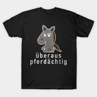 German Bad Pun "Überaus Pferdächtig" Suspicious Horse T-Shirt